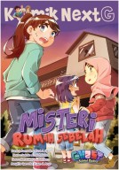 KOMIK NEXT G MISTERI RUMAH SEBELAH