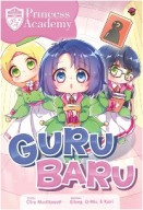 KOMIK PRINCESS ACADEMY: GURU BARU