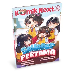 Komik Next G : Sahabat Pertama (Republished)