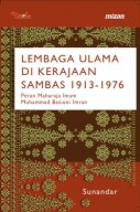 Lembaga Ulama Di Kerajaan Sambas 1913-1976 Peran Maharaja Imam Muhammad Basiuni Imran (POD)