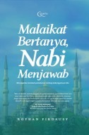 MALAIKAT BERTANYA, NABI MENJAWAB