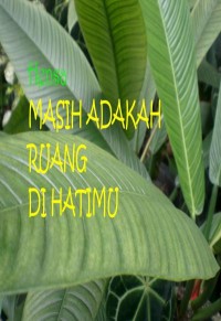 Masih Adakah Ruang Di Hatimu (Self Publishing)