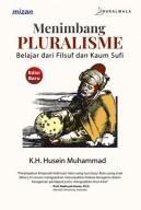 MENIMBANG PRURALISME BELAJAR DARI FILSUF DAN KAUM SUFI