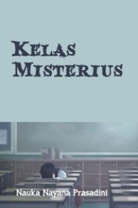 Kelas Misterius (Self Publishing)   