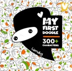 MY FIRST DOODLE 300 + CHARACTERS
