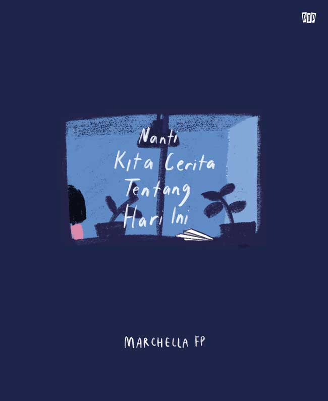 Buku NANTI KITA CERITA… - MARCHELLA FP  Mizanstore