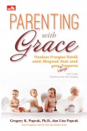 PARENTING WITH GRACE PANDUAN ORANGTUA KATOLIK UNTUK MEN