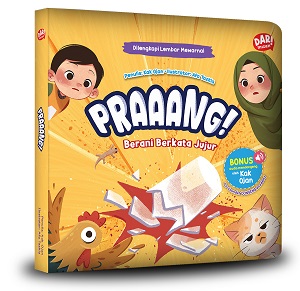 Praaanggg! Berani Berkata Jujur (Boardbook)