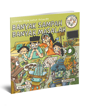 Seri Keluarga Panik: Banyak Sampah Banyak Masalah (PreOrder)