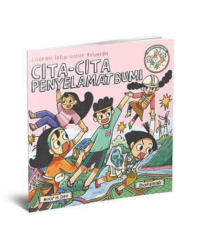 Seri Keluarga Panik: Cita-Cita Penyelamat Bumi (PreOrder)