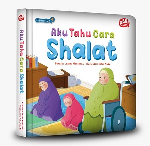 Seri Penuntun : Aku Tahu Cara Shalat (Boardbook)