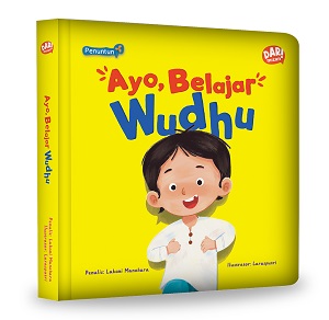 Seri Penuntun: Ayo, Belajar Wudhu (Boardbook)