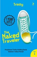 The Naked Traveler 1 Year Round-The-World Trip (Part 1) (Republish)