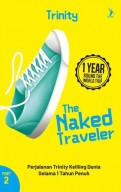 The Naked Traveler 1 Year Round-The-World Trip (Part 2) (Republish)