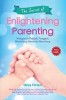 THE SECRET OF ENLIGHTTENING PARENTING