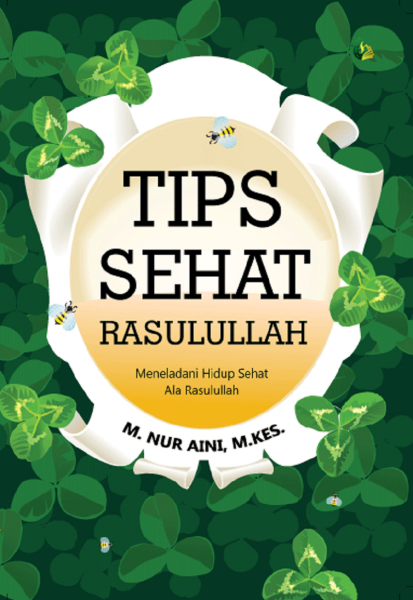  Buku TIPS SEHAT RASULULLAH M NUR Mizanstore