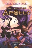 THE TRIALS OF APOLLO #4: THE TYRANTS TOMB