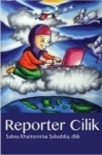 Reporter Cilik (Self Publishing)